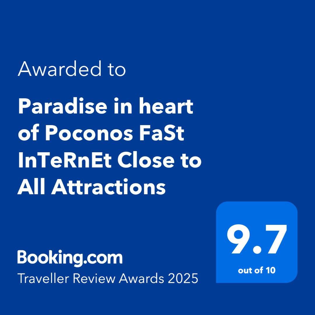 Paradise In Heart Of Poconos Fast Internet Close To All Attractions Pocono Summit Exterior photo